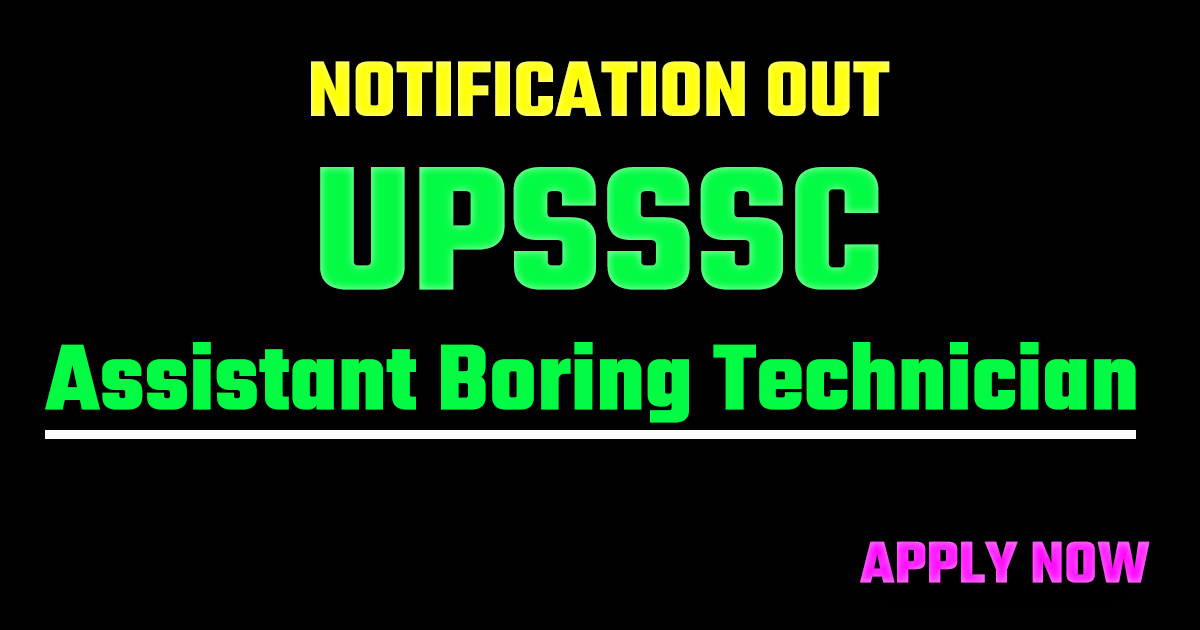UP Boring Technician Vacancy 2026