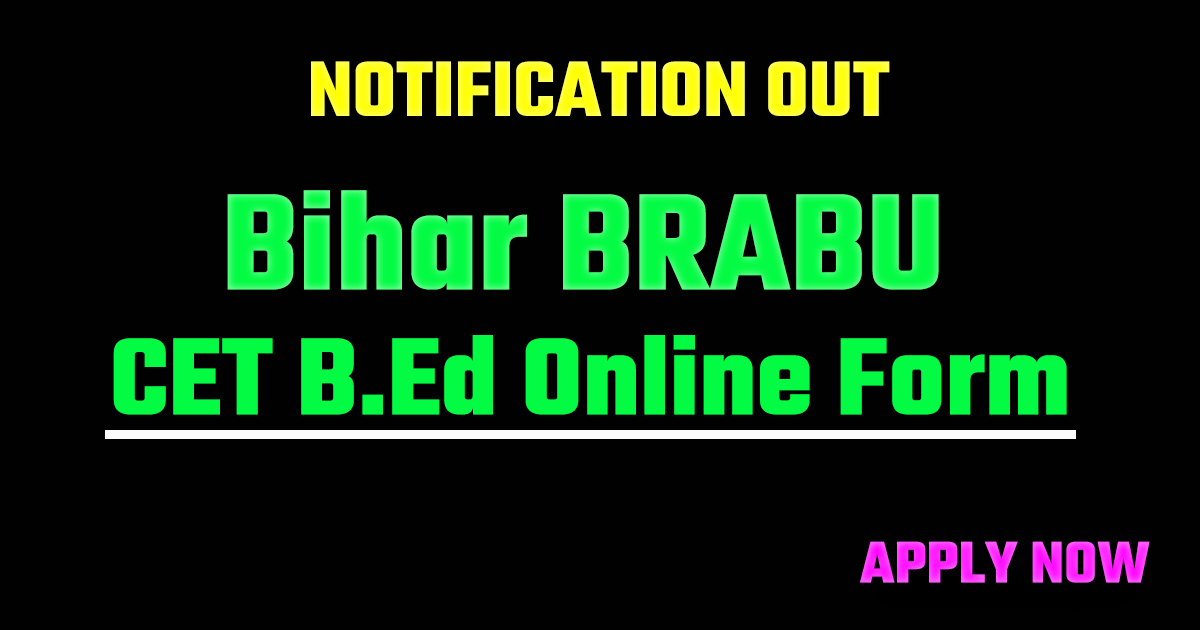 Bihar CET B.Ed Online Form 2026 Apply Online for B.Ed Entrance Exam