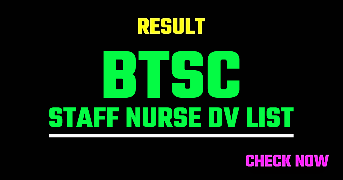 Bihar BTSC Staff Nurse DV List 2026