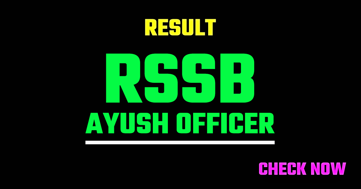 RSSB Ayush Officer Result 2026 Out