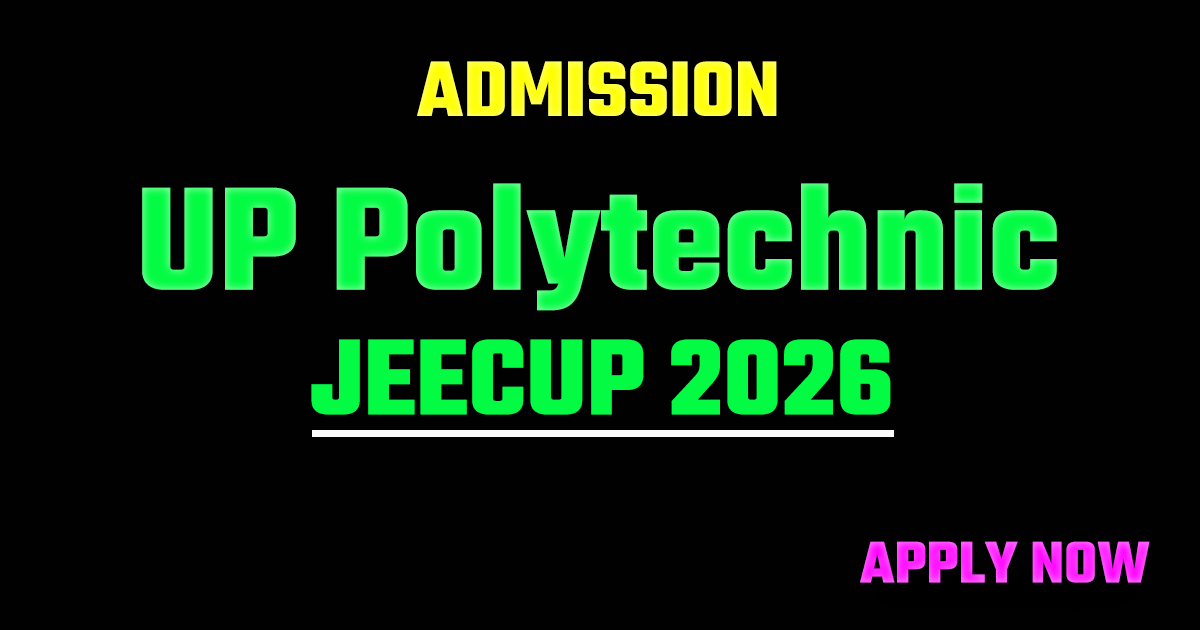 UP Polytechnic JEECUP Online Form 2026 Apply