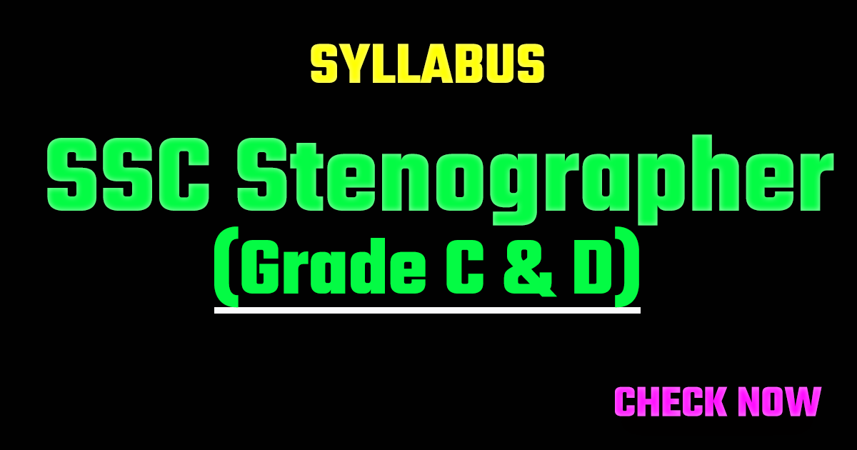 SSC Stenographer Syllabus 2026 & Exam Pattern