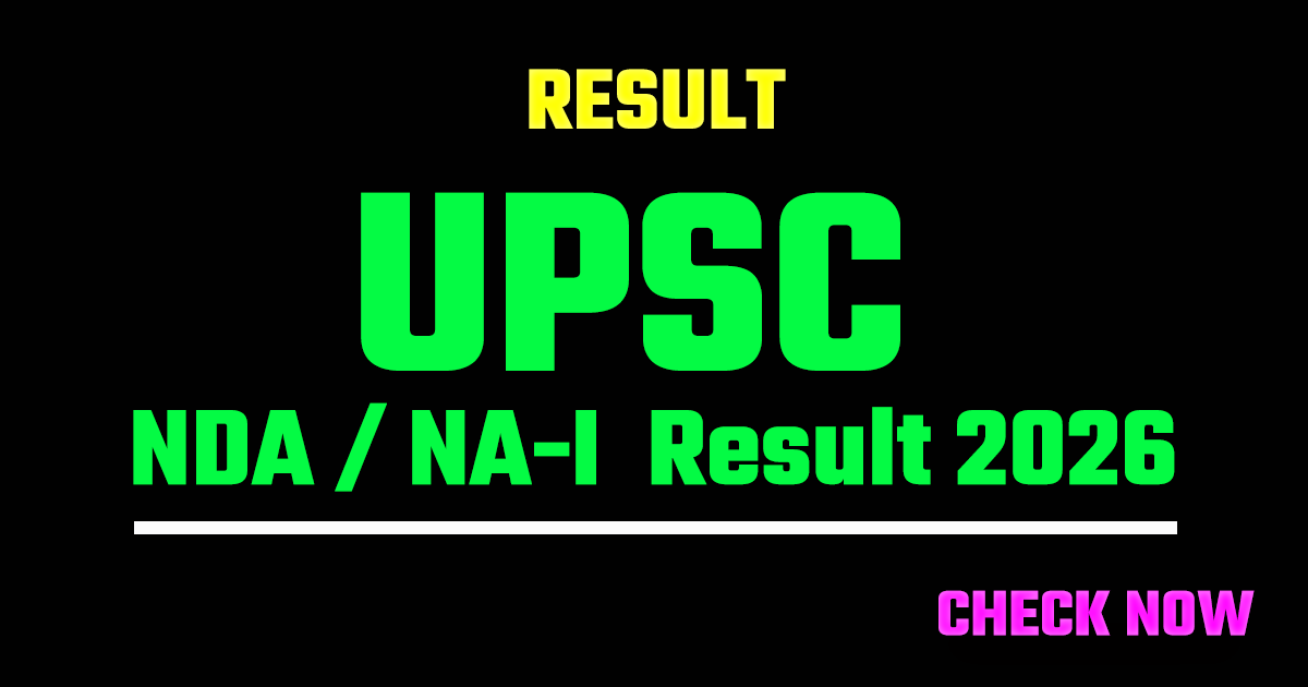 UPSC NDA / NA-I Result 2026 Out