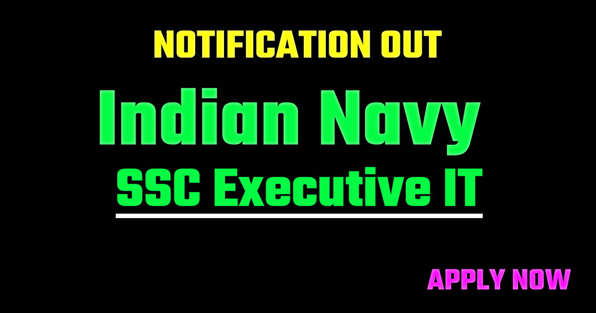 Indian Navy SSC Executive IT Recruitment 2026 Apply online
