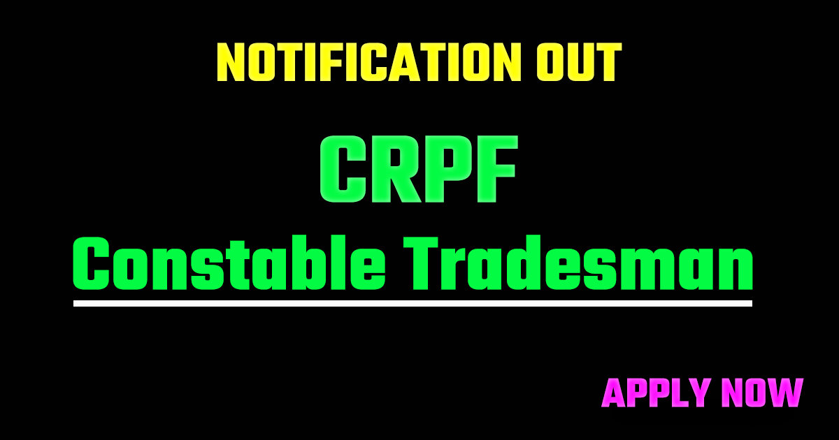 CRPF Constable Tradesman 2026