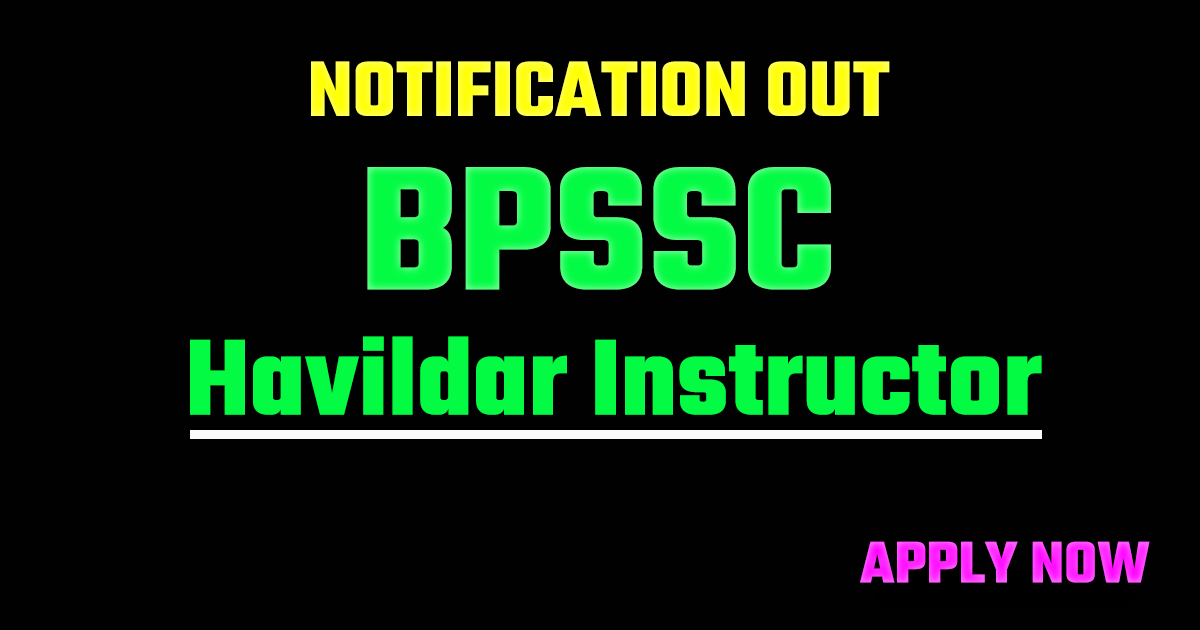 BPSSC Havildar Instructor Recruitment 2026