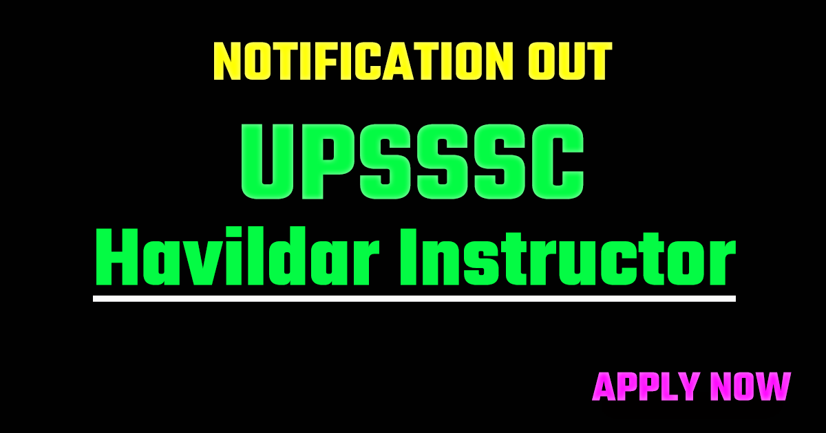 UPSSSC Havildar Instructor 2026