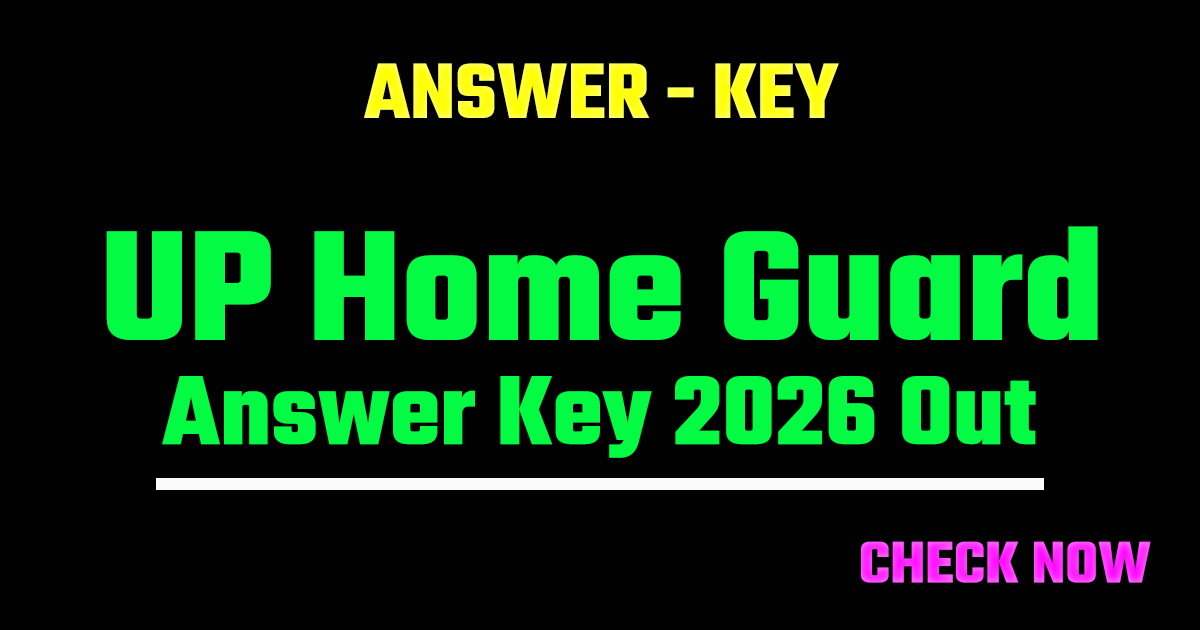 UP Home Guard Answer Key 2026 Out