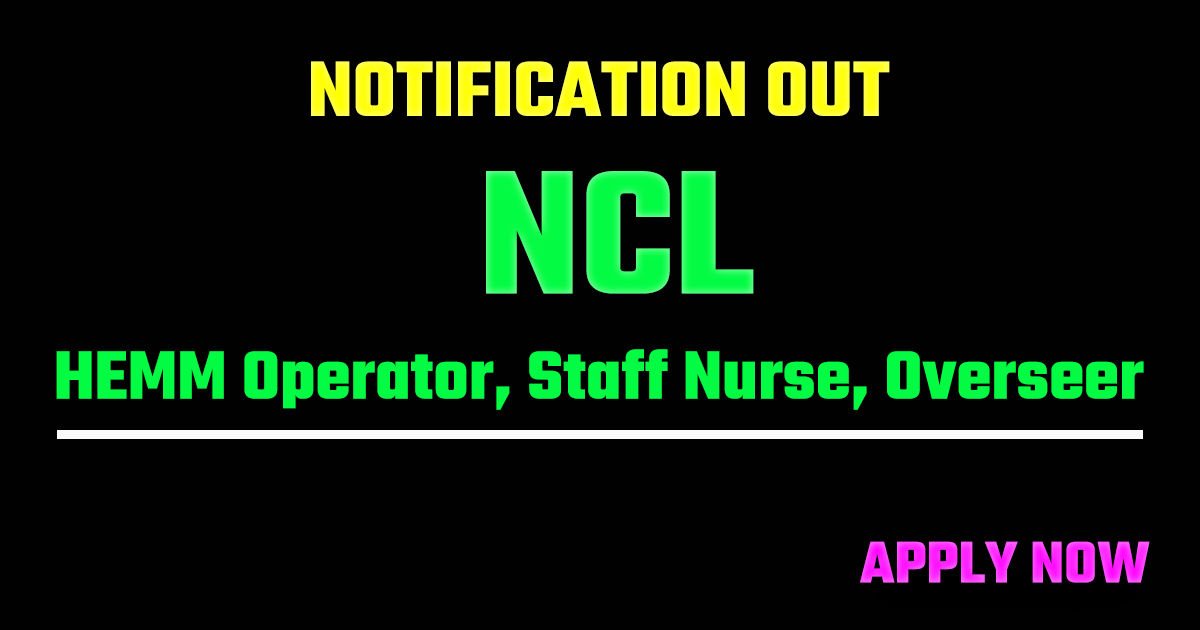NCL Various Post Recruitment 2026