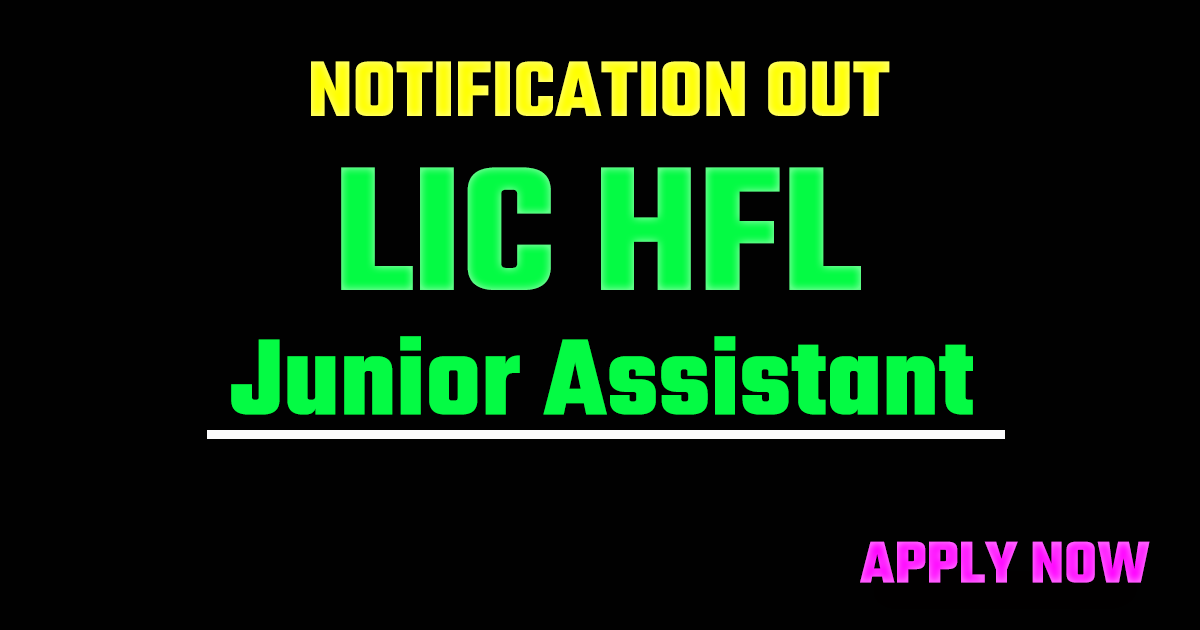 LIC HFL Junior Assistant 2026