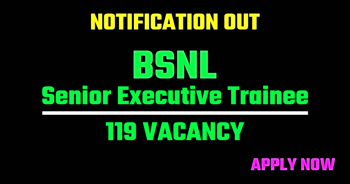 BSNL Senior Executive Trainee 2026