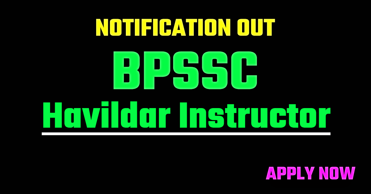 BPSSC Havildar Instructor Recruitment 2026
